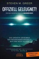Offiziell geleugnet - Steven Greer - UFOs Sachsen - Grüna (Sachsen) Vorschau