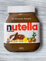Nutella Kochbuch, leckere Rezepte zum Kochen & Backen Nordrhein-Westfalen - Ratingen Vorschau