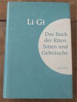Li Gi - Buch der Riten, Sitten und Bräuche Leipzig - Leipzig, Zentrum-Nord Vorschau