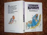 Kein Öl, Moses ? - Satirisches von Ephraim Kishon Sachsen - Plauen Vorschau