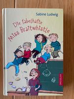 Die fabelhafte Miss Braitwhistle ISBN 9783791512396 wie NEU Rheinland-Pfalz - Freudenburg Vorschau