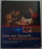 Jesus von Nazareth, zu Bethlehem geboren, Buch, sehr gut Friedrichshain-Kreuzberg - Friedrichshain Vorschau