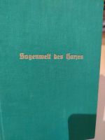 Buch "Sagenwelt des Harzes" von Walter Cramm Nordrhein-Westfalen - Langenfeld Vorschau