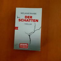 Der Schatten von Melanie Raabe Dortmund - Eving Vorschau