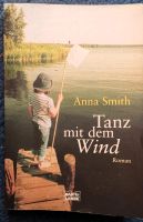 ⭐ Anna SMITH Tanz mit dem Wind Buch Roman Bestseller Brandenburg - Velten Vorschau