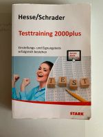 Hesse Schrader Testtraining 2000 plus Buch STARK Nordrhein-Westfalen - Gelsenkirchen Vorschau