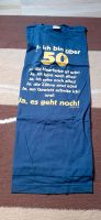 T-Shirt 50 Geburstag  ja ich bin über 50   Neu Sachsen-Anhalt - Querfurt Vorschau