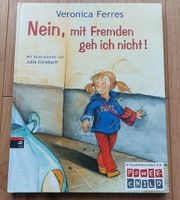 Veronica Ferres - Nein, mit Fremden geh ich nicht ! Buch Bayern - Pähl Vorschau