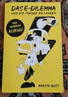 Das E-Dilemma und die Freude am Fahren von Martin Guss Niedersachsen - Winsen (Luhe) Vorschau