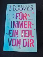 Colleen Hoover - Für immer ein teil von dir Hamburg-Mitte - Hamburg Wilhelmsburg Vorschau