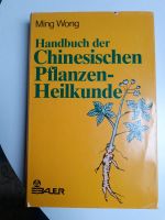 Handbuch der chinesischen Pflanzen Heilkunde Baden-Württemberg - Aichtal Vorschau