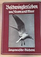 Altes Buch, Beschwingtes Leben an Strom und Meer, Ornithologie Bayern - Fürth Vorschau