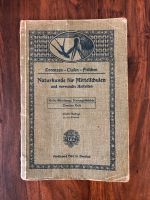 Naturkunde für Mittelschulen 1913 Lorenzen Clasen Fitschen 3.Aufl Brandenburg - Eberswalde Vorschau