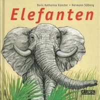 Elefanten Gebundene Ausgabe Bayern - Tuchenbach Vorschau