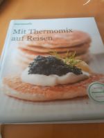 Kochbuch  Mit Thermomix auf Reisen Bayern - Straubing Vorschau