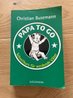 Buch Papa to Go Schnellkurs für werdende Väter Bayern - Mering Vorschau