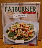 Fatburner  das Kochbuch - iss dich gesund (NGV) Bayern - Geretsried Vorschau