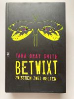 Betwixt zwischen zwei Welten - Tara Bray Smith Bayern - Herzogenaurach Vorschau