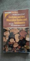 Gesteine und ihre Mineralien finden und bestimmen Brandenburg - Schollene Vorschau