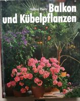 Buch ,, Balkon und Kübelpflanzen ,, Garten Sachsen - Frohburg Vorschau