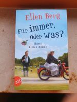 Buch Berg,Ellen / Für immer,oder was? Bayern - Bad Birnbach Vorschau