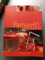 Partyzeit alles rund ums Fest Buch Rezepte Dekoration Inspiration Bayern - Penzberg Vorschau