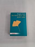 Das kleine Buch vom guten Leben - Anselm Grün Berlin - Tempelhof Vorschau
