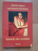 Buch über Narzissmus "Jenseits der Gefühle" von Charles Sigura Düsseldorf - Mörsenbroich Vorschau