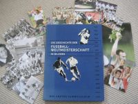 Buch/Sammelalbum, Geschichte/Fußball Weltmeisterschaft 1930-2006 Bayern - Erlangen Vorschau