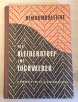 Bindungslehre Kleiderstoffe Tuchwaren Weber Altona - Hamburg Lurup Vorschau