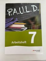 P.A.U.L.D 7 Arbeitsheft ISBN 978-3-14-028028-0 Rheinland-Pfalz - Gundersheim Vorschau