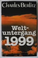 Weltuntergang 1999, Charles Berlitz, mit 21 Textabbildungen, Rheinland-Pfalz - Neustadt an der Weinstraße Vorschau