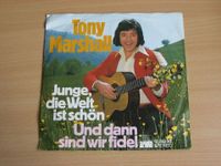 Tony Marschall Junge die Welt ist schön / Und dann sind wir fidel Hessen - Liederbach Vorschau