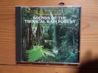 Sounds Of The Tropical Rain Forest, CD Hessen - Ortenberg Vorschau