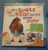 Mit Spatz und Star durchs ganze Jahr, Buch Kosmos Bayern - Ensdorf Vorschau