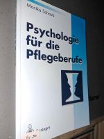 Psychologie Pflegeberuf Pflege Monika Schaub Springer Verlag Berlin - Pankow Vorschau