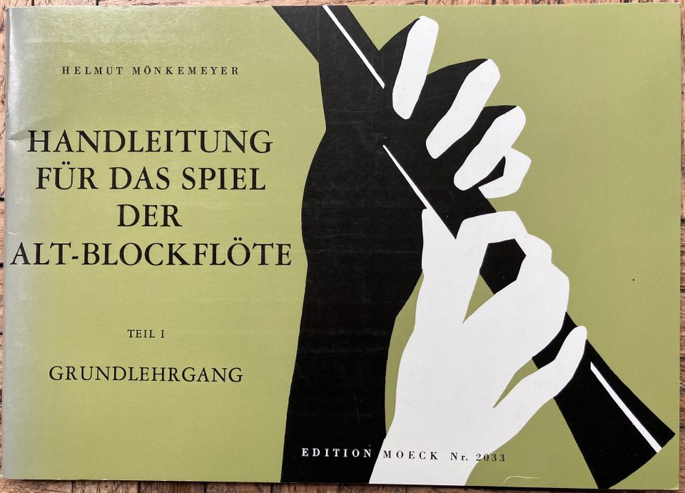 Helmut Mönkemeyer: Handleitung für das Spielen der Alt-Blockflöte in München