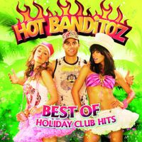 CD Hot Banditoz Best of Holiday Club Hits Hessen - Wiesbaden Vorschau