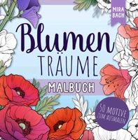 Blumen Träume Malbuch Ausmalen Malen Hobby Blume Floral Niedersachsen - Wedemark Vorschau