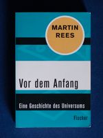 Vor dem Anfang: Eine Geschichte des Universums (Martin Rees) Hannover - Vahrenwald-List Vorschau