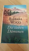 Barbara Wood - Die sieben Dämonen Bayern - Buttenwiesen Vorschau