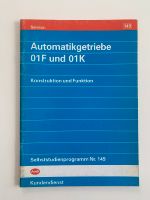 Selbststudienprogramm, Nr.  149 Automatikgetriebe 01F + 01K Bayern - Hofstetten a. Lech Vorschau