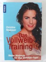 Das Vollweib-Training von Neubauer,Christine / Buch Nordrhein-Westfalen - Viersen Vorschau