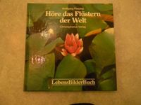 Höre das Flüstern der Welt , LebensBilderBuch Christopherus Verl. Rheinland-Pfalz - Nörtershausen Vorschau