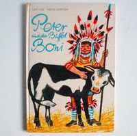 ALTES DDR KINDERBUCH "PETER und der BÜFFEL BONI" KINDERBUCHVERLAG Nürnberg (Mittelfr) - Nordstadt Vorschau