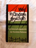 Untersuchungsbericht der UNO zum Novemberaufstand in Ungarn 1956 Bayern - Erlangen Vorschau