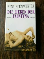 Die Lieben der Faustyna/Nina Fitzpatrick Nordrhein-Westfalen - Bergisch Gladbach Vorschau