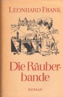 Buch - Leonhard Frank - Die Räuberbande: Roman Leipzig - Leipzig, Südvorstadt Vorschau