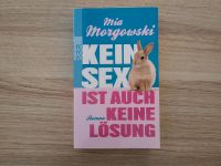 Mia Morgowski: Kein Sex ist auch keine Lösung Rheinland-Pfalz - Heiligenmoschel Vorschau