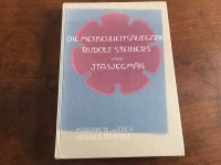 Die Menschheitsaufgabe Rudolf Steiners und Jta Wegman Privatdruck Nordrhein-Westfalen - Mettmann Vorschau